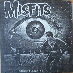 The Misfits : Ghouls Gold E.P.